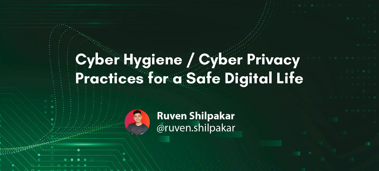 Cyber Hygiene Practices